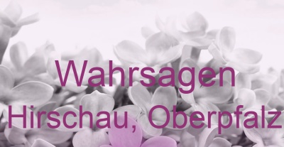 Wahrsagen Hirschau, Oberpfalz | Top-Experten für Kartenlegen, Wahrsagen, Hellsehen, Zukunftsdeutung.